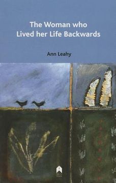 portada the woman who lived her live backwards (in English)