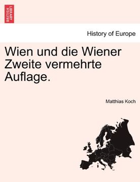 portada Wien und die Wiener Zweite vermehrte Auflage.