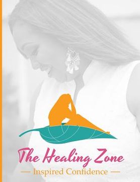 portada The Healing Zone (en Inglés)