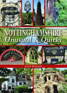 portada Nottinghamshire Unusual & Quirky