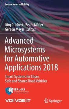 portada Advanced Microsystems for Automotive Applications 2018: Smart Systems for Clean, Safe and Shared Road Vehicles (en Inglés)