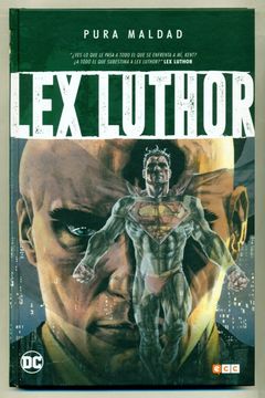 portada Pura Maldad. Lex Luthor