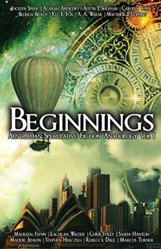 portada Beginnings: An Australian Speculative Fiction Anthology (en Inglés)