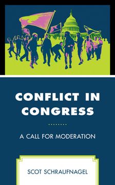 portada Conflict in Congress: A Call for Moderation (en Inglés)