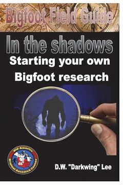 portada Bigfoot Field Guide - Starting your own Bigfoot Research (en Inglés)