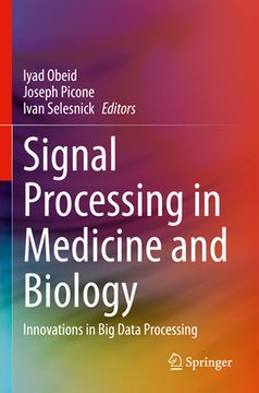 portada Signal Processing in Medicine and Biology: Innovations in Big Data Processing (en Inglés)