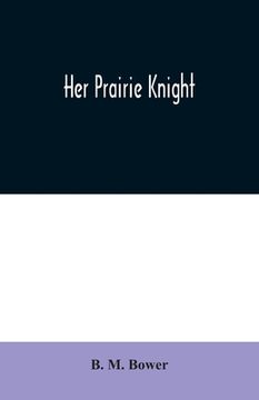 portada Her Prairie Knight (in English)