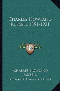 portada charles howland russell 1851-1921 (en Inglés)