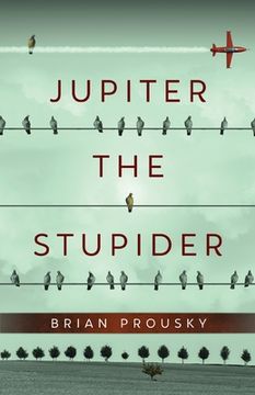 portada Jupiter the Stupider (en Inglés)