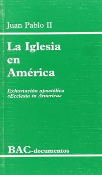 portada la iglesia en américa. exhortación apostólica ecclesia in america (in Spanish)
