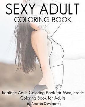 portada Sexy Adult Coloring Book: Realistic Adult Coloring Book for Men, Erotic Coloring Book for Adults