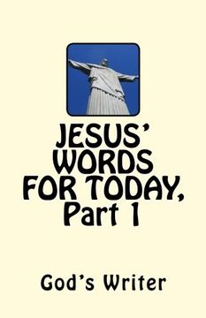 portada JESUS' WORDS FOR TODAY, Part 1: Volume 1
