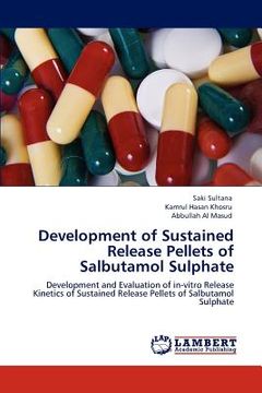 portada development of sustained release pellets of salbutamol sulphate (en Inglés)