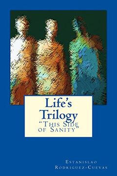 portada Life's Trilogy: This Side of Sanity? (en Inglés)