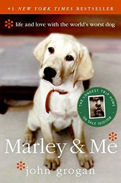 portada marley & me,life and love with the world´s worst dog (en Inglés)
