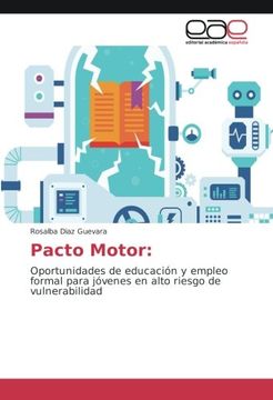 portada Pacto Motor:: Oportunidades de educación y empleo formal para jóvenes en alto riesgo de vulnerabilidad