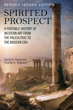 portada Spirited Prospect: A Portable History of Western Art from the Paleolithic to the Modern Era (en Inglés)