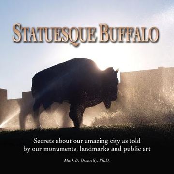 portada Statuesque Buffalo (en Inglés)