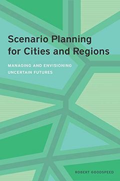 portada Scenario Planning for Cities and Regions: Managing and Envisioning Uncertain Futures (libro en Inglés)