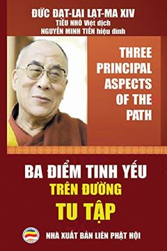 portada Ba điểm tinh yếu trên đường tu tập: - Three Principal Aspects of the Path - Song ngữ Anh Việt