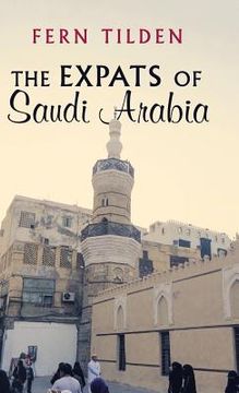 portada The Expats of Saudi Arabia (en Inglés)