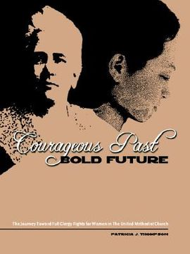 portada courageous past-bold future (en Inglés)