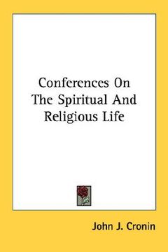 portada conferences on the spiritual and religious life (in English)