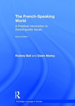 portada The French-Speaking World: A Practical Introduction to Sociolinguistic Issues (en Inglés)