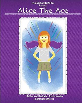 portada Alice the Ace: From we Can't to we can Series (Alice's Adventures) (Volume 1) 