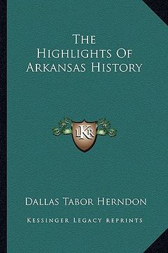 portada the highlights of arkansas history (in English)