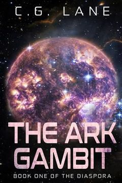 portada The Ark Gambit: Book One of The Diaspora (en Inglés)