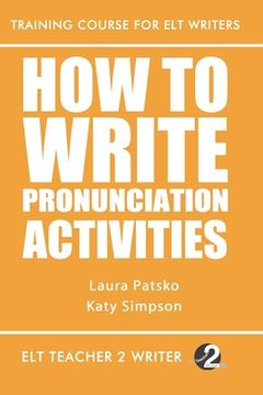 portada How To Write Pronunciation Activities (en Inglés)