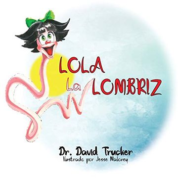 portada Lola la Lombriz