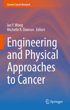 portada Engineering and Physical Approaches to Cancer (en Inglés)