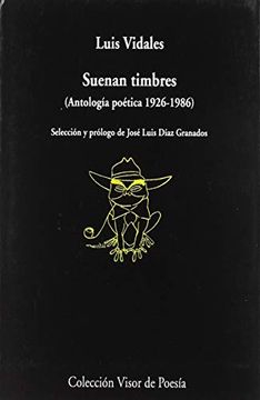 portada Suenan Timbres: (Antología Poética 1926-1986): 1073 (Visor de Poesía)