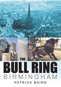portada The Bull Ring Birmingham (in old Photographs s) (en Inglés)