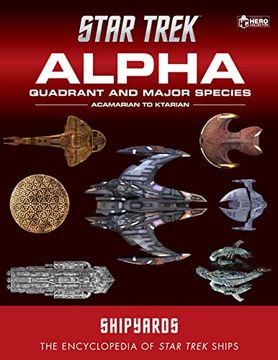 portada Star Trek Shipyards: Alpha Quadrant and Major Species Volume 1: Acamarian to Ktarian 