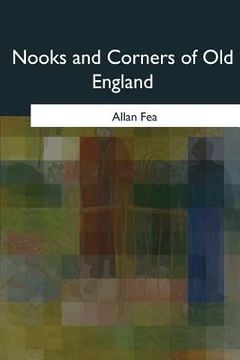 portada Nooks and Corners of Old England (en Inglés)
