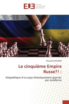 portada Le cinquième Empire Russe?! (en Francés)