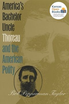 portada America's Bachelor Uncle: Thoreau and the American Polity (en Inglés)