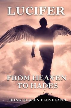 portada Lucifer: From Heaven To Hades (en Inglés)