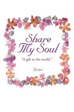 portada Share My Soul: A Gift to the World (en Inglés)
