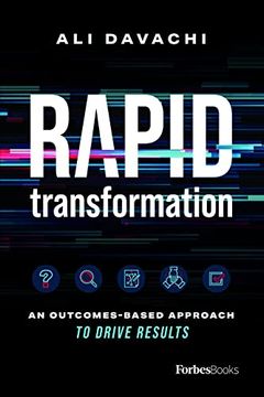 portada Rapid Transformation: An Outcomes-Based Approach to Drive Results (in English)