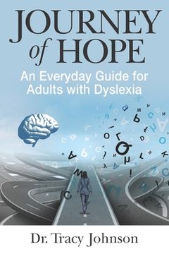 portada Journey of Hope: An Everyday Guide for Adults with Dyslexia
