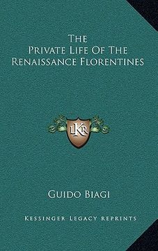 portada the private life of the renaissance florentines (en Inglés)
