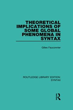 portada Theoretical Implications of Some Global Phenomena in Syntax (Routledge Library Editions: Syntax) (en Inglés)