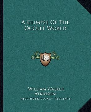 portada a glimpse of the occult world (in English)