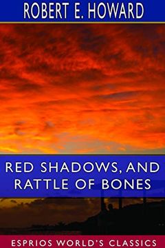 portada Red Shadows, and Rattle of Bones (Esprios Classics) (in English)
