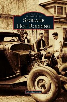 portada Spokane Hot Rodding (en Inglés)