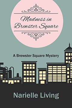 portada Madness in Brewster Square: A Brewster Square Mystery